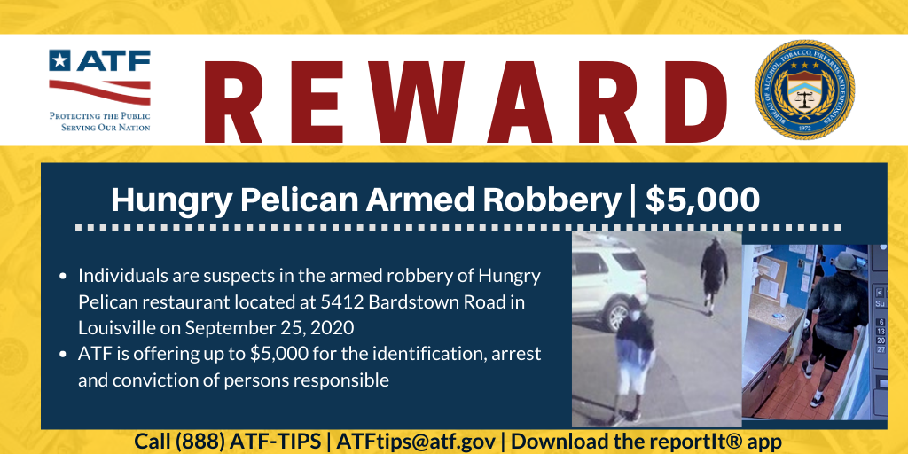 ATF reward offered for info on Sept. 25, 2020 robbery at The Hungry Pelican
